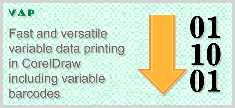 ReproScripts VDP - fast and versatile variable data printing in CorelDraw including variable barcodes